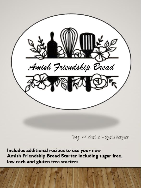 A Guide to Amish Friendship Bread Digital Download